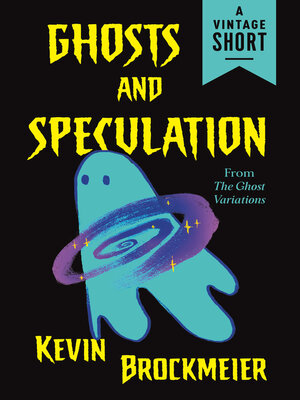 cover image of Ghosts and Speculation